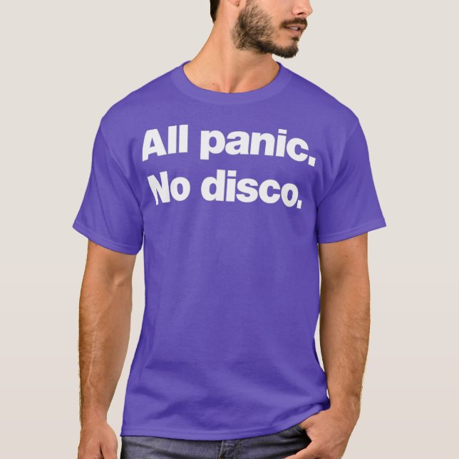 All panik No disco Funny T Shirt (Framsida)