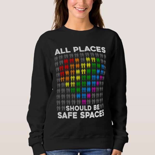 All Places Should Be Safe Spaces Gay Pride Ally Pr T Shirt (Framsida)