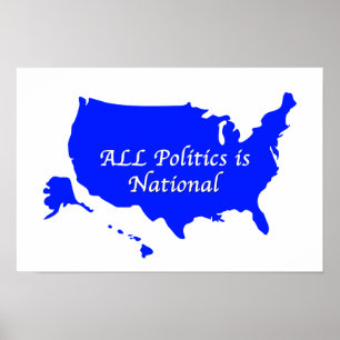 All politik är nationell poster
