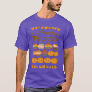 ALL Pumpkins Welcome T Shirt
