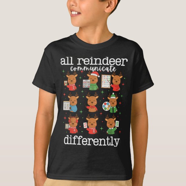 All Reindeer Communicate Differently Xmas Autism A T Shirt (Framsida)