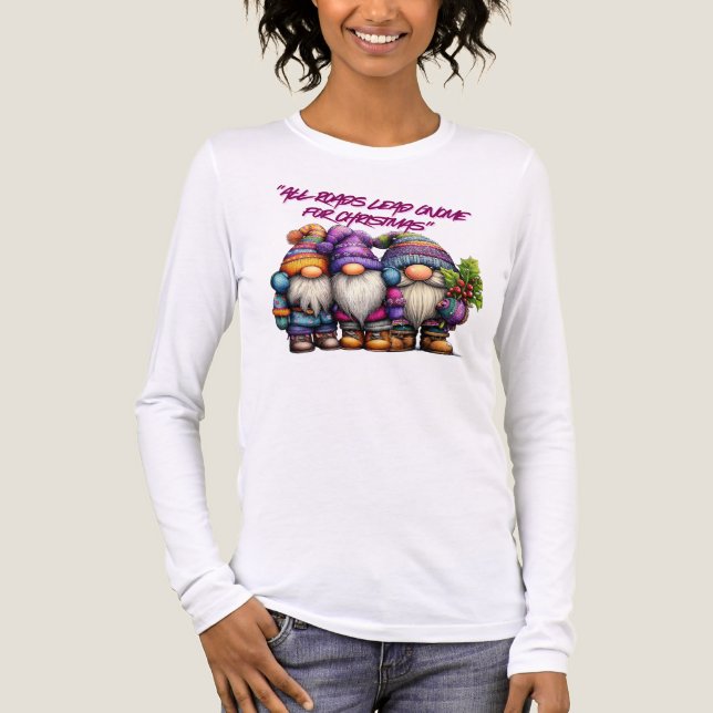 All Roads Lead "Gnome" for Christmas T Shirt (Framsida)