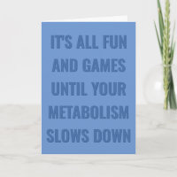 All roligt och spel tills din metabolism saktar ne