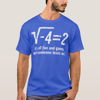 All roligt och spel tills någon förlorar i mat t shirt