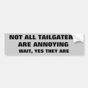 All som Tailgaters är förargar Bildekal