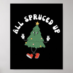 All Sprued Up Bougie Julafton Funny Groovy-jul Poster