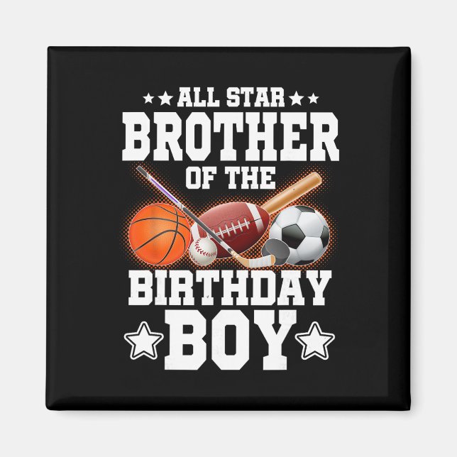 All Star Bror Till Födelsedags Pojken Sketll Fotbo Magnet (Framsidan)