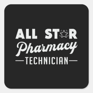 All Star Pharmacy Technician Medicine Pharmaci Fyrkantigt Klistermärke