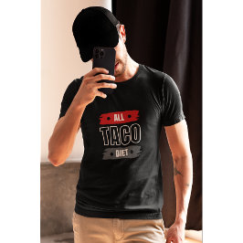 All Taco Diet Funny offertdesign T Shirt