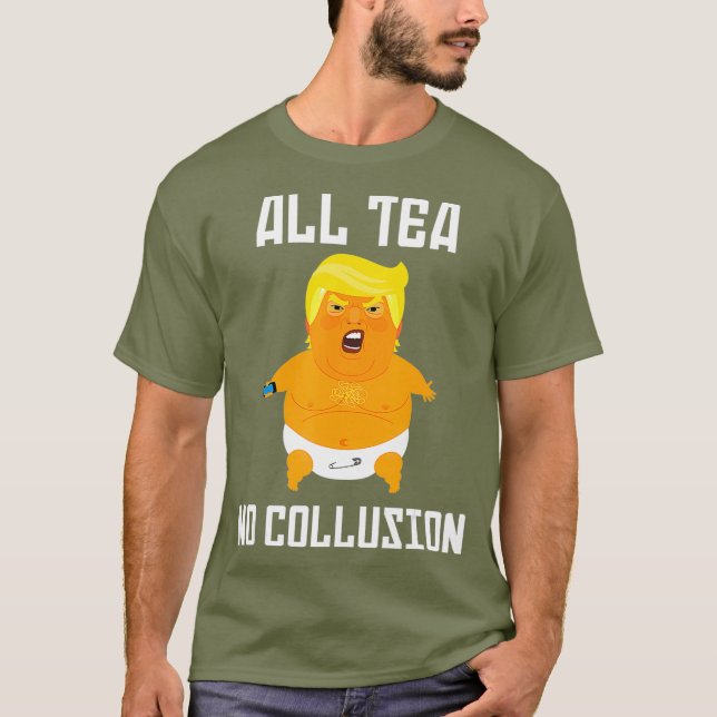 All Tea No Collusion Funny Drag Queen Politisk T Shirt (Framsida)