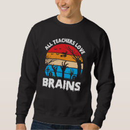 All Teachers Love Brains Funny Halloween Vintage Lång Ärmad Tröja