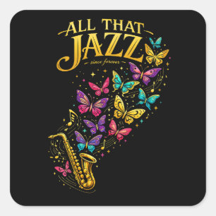 All That Jazz Fyrkantigt Klistermärke