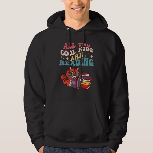 All the Cool Kids are Reading Book Reading Teacher Hoodie (Framsida)