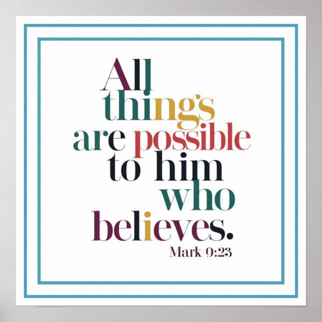 All Things Are Possible To Him Who Believes Poster (Framsidan)