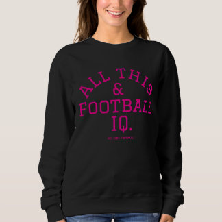All This & Fotbolls IQ. T Shirt