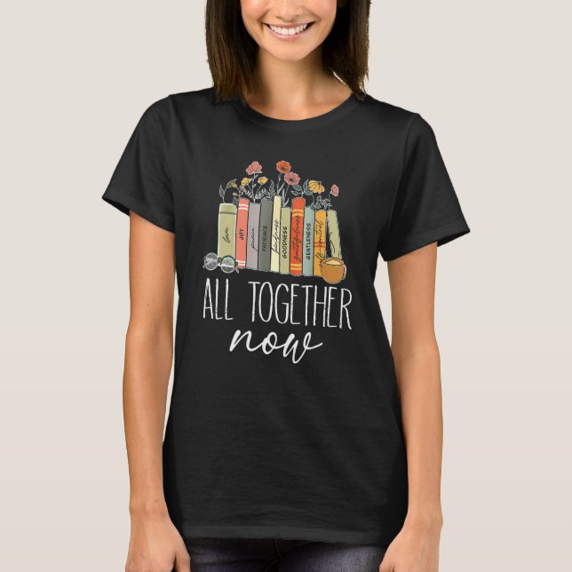 All Together Now Summer Reading 2023 Library Books T Shirt (Framsida)