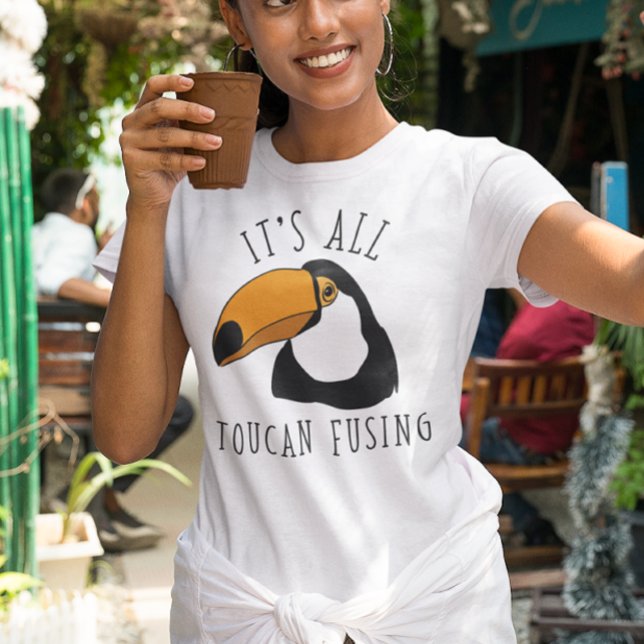 All Toucan Fusing T Shirt (it's all toucan fusing t-shirt)