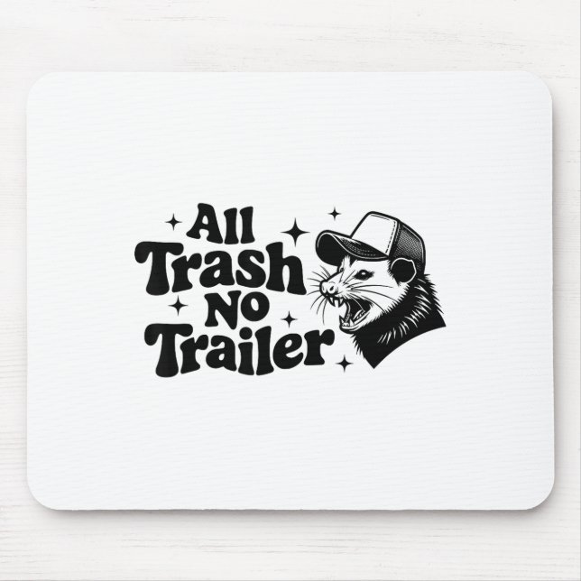 All Trash No Trailer Redneck Ironic Ossum Quote Gi Musmatta (Framsidan)