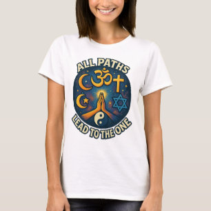 "All Väg Lead to One" - Interreligiös enhet T Shirt