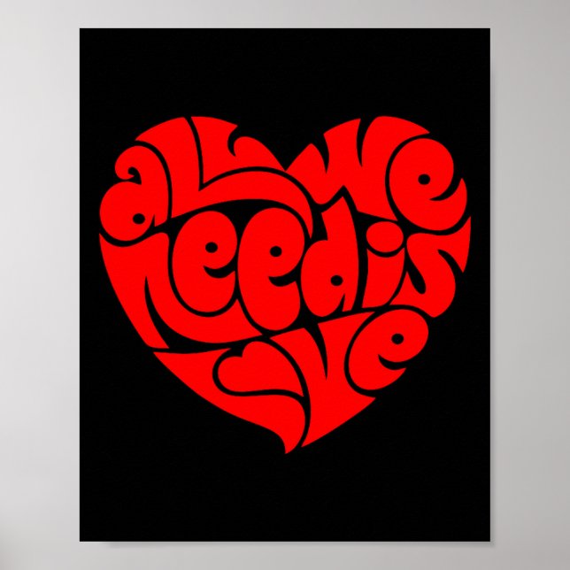 All We Need Is Love Valentine's Day Heart  Poster (Framsidan)