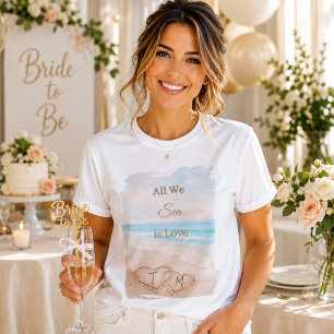 All We Sea Is Love Strand Hjärter Sand Brud T Shirt