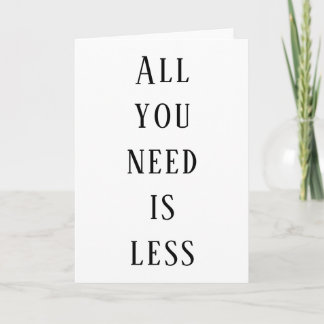 All you need is less kort