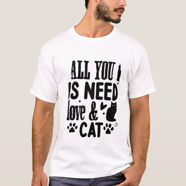 All You Need Is Love & a Cat – Cute Whimsical Cat  T Shirt (Framsida)