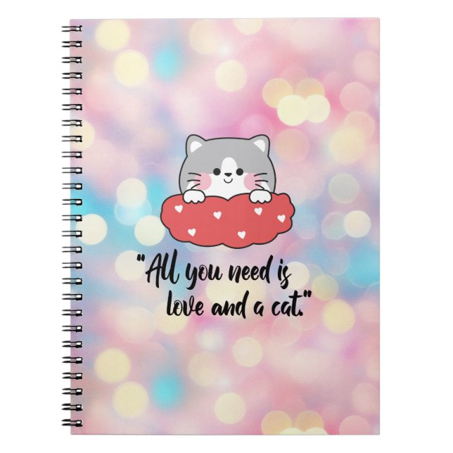 All You Need Is Love and a Cat – Cute Cat Lover Anteckningsbok (Framsidan)