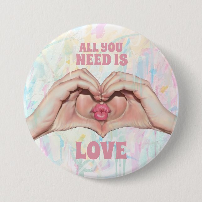 All You Need Is Love Hjärta Hand Kiss Knapp (Framsida)