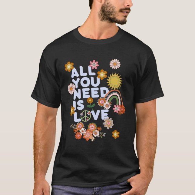 All You Need Is Love Retro 60s 70s Peace Love Flow T Shirt (Framsida)