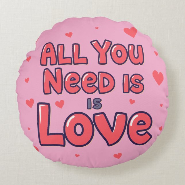 “All You Need Is Love” Round Pink Cushion Rund Kudde (Framsidan)