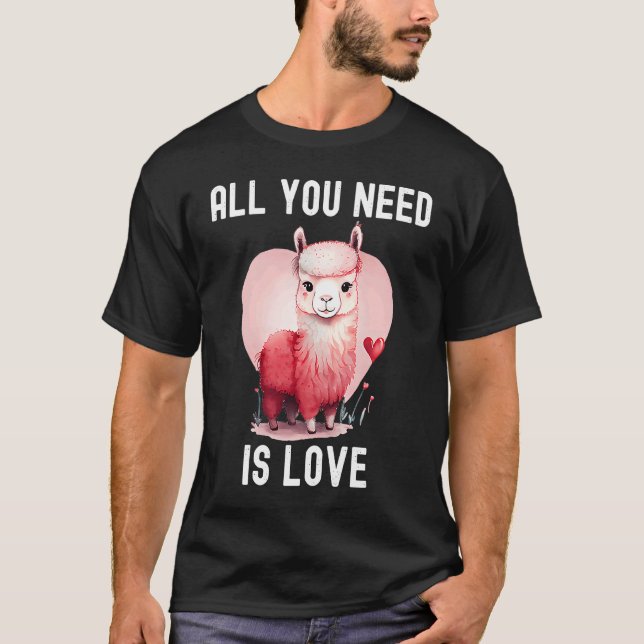All you need is love with heart Llama Valentine's  T Shirt (Framsida)