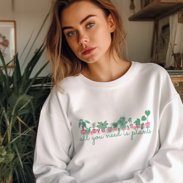 All You Need Is Plants Botanical Sweatshirt T Shirt (Skapare uppladdad)
