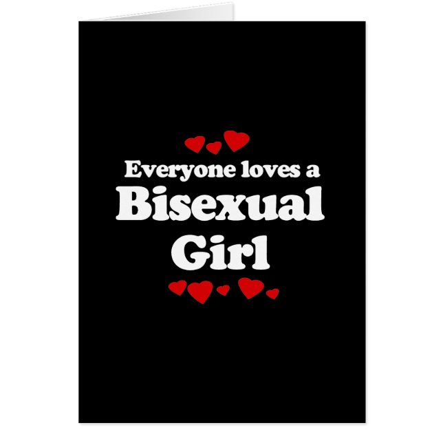 Alla älskar en bisexuell flickaT-tröja Hälsningskort (Framsidan)