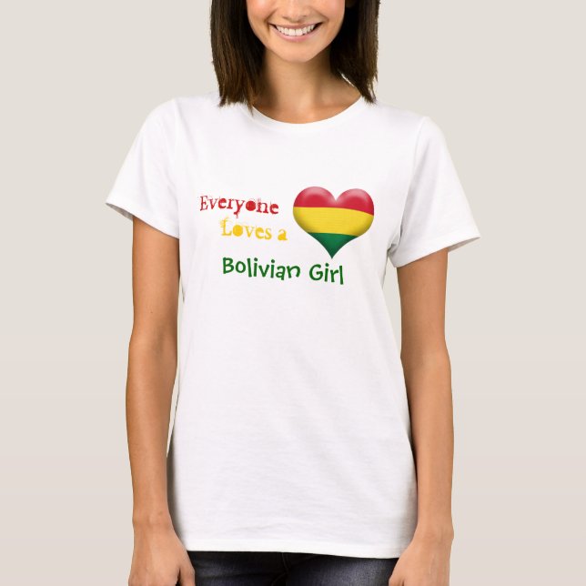 Alla älskar en boliviansk flicka t-shirt (Framsida)