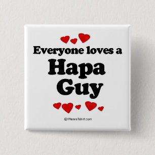 Alla älskar en Hapa grabb Knapp