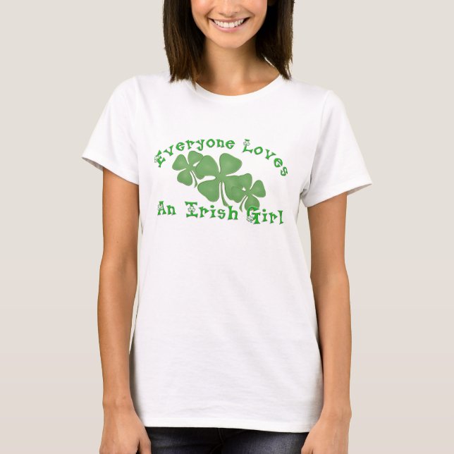 Alla älskar en irländsk flicka tee shirt (Framsida)
