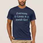 Alla älskar en judisk flicka tee shirt<br><div class="desc">En rolig gåva för något judiskt gal.!</div>