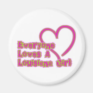 Alla älskar en Louisiana flicka Magnet