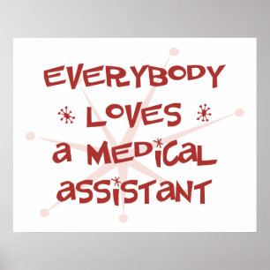 Alla älskar en medicinsk assistent poster