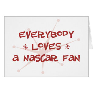 Alla älskar en NASCAR-fläkt Hälsningskort