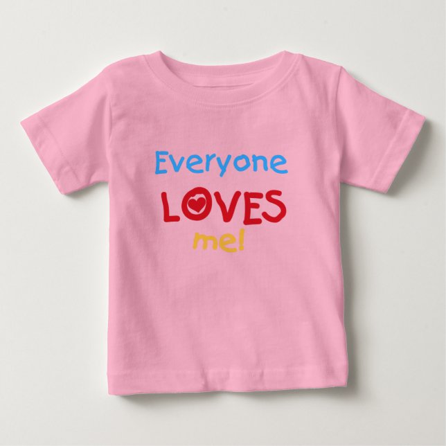 Alla älskar mig t-shirt (Framsida)