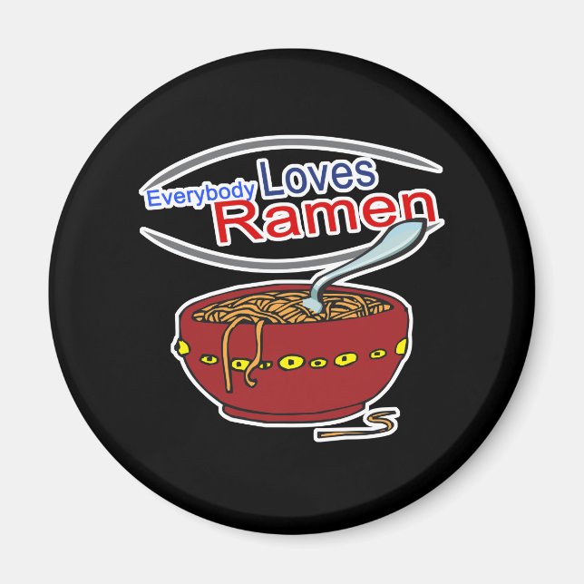 Alla älskar Ramen-parodi Magnet (Framsidan)