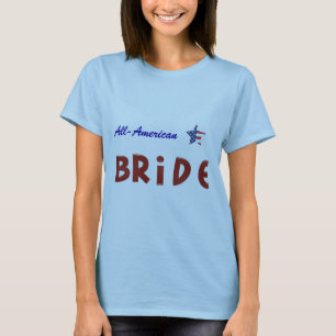 ALLA AMERIKANSKA BRIDE T-SHIRT