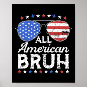 Alla amerikanska Bruh Funny Kids Tonåring Boys Pat Poster