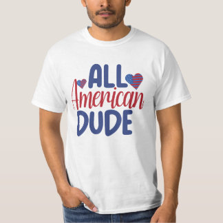 ALLA AMERIKANSKA DUDE T SHIRT