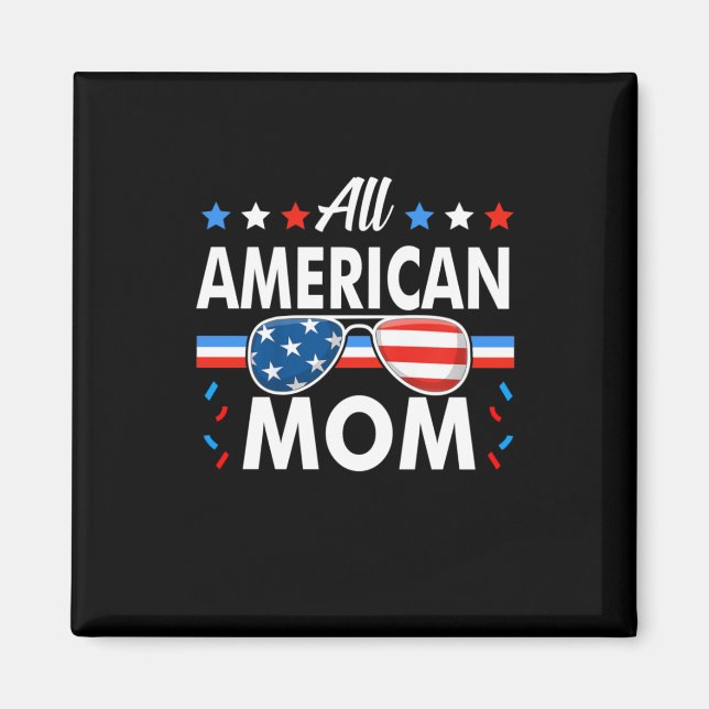 Alla amerikanska Mamma 4:e juli-familjmatchning Magnet (Framsidan)