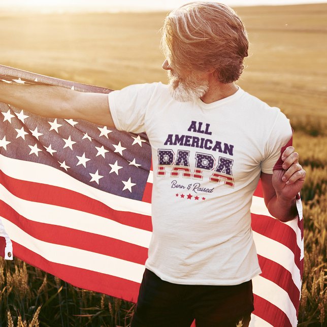 Alla amerikanska Pappa Patriotic 4 juli T Shirt (Skapare uppladdad)