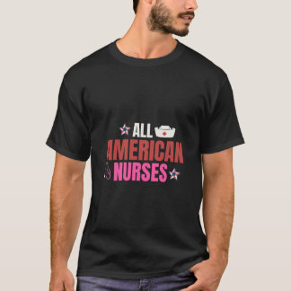 Alla amerikanska sjuksköterskor t shirt