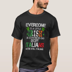 Alla är en liten irländare på St Patrick Day Excep T Shirt